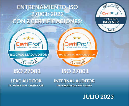 Entrenamiento ISO 27001:2022 AUDITOR INTERNO Y AUDITOR LÍDER